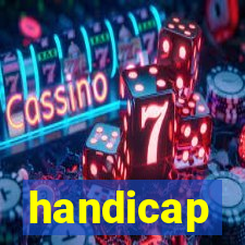 handicap-1 o que significa